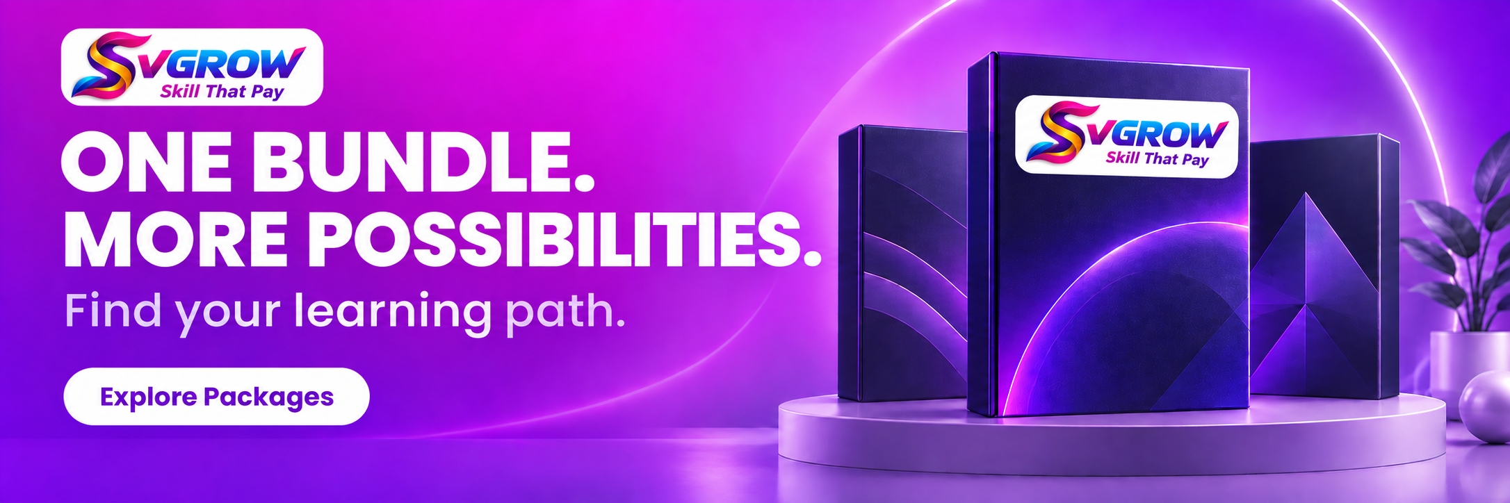 SVGROW — Skill That Pay. One bundle. More possibilities. Explore packages.